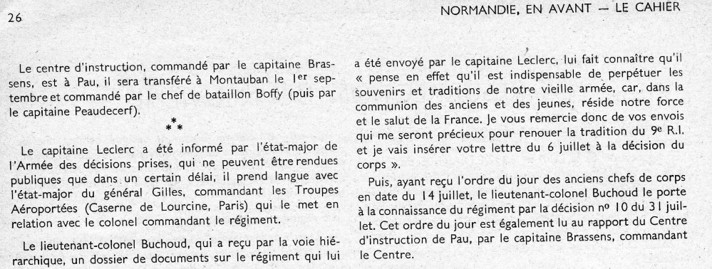   Initialement à PAU le Centre d'Instruction du 9° RCP sera transféré à MONTAUBAN ou seront formés les Chasseurs Parachutistes avant de partir en ALGÉRIE .Il rejoindra TOULOUSE à la dissolution du 14° RCP ( putsch des Généraux ) et terminera son existence au Camp de SAINT SULPICE .  